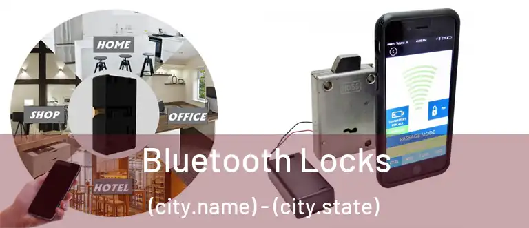  Bluetooth Locks (city.name) - (city.state)